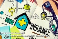 Pengertian Asuransi Dan Jenis-Jenis Asuransi ( Terlengkap )