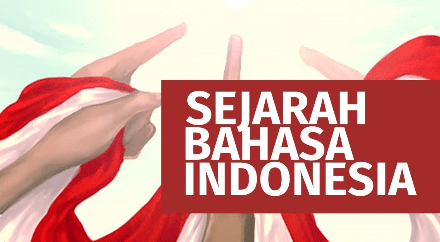 Sejarah Bahasa Indonesia Dibahas Lengkap
